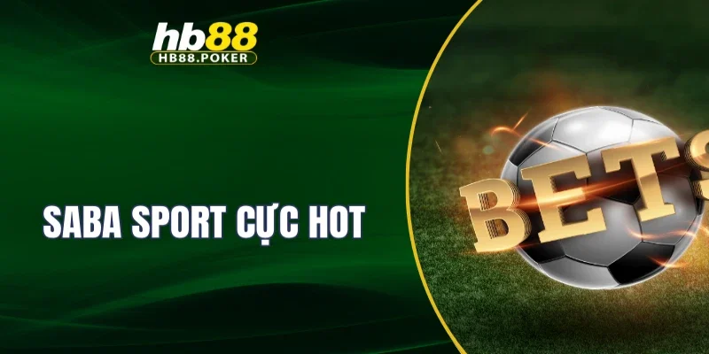 SABA Sport cực hot