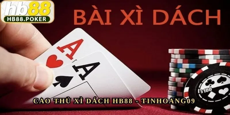 Người Dùng Tinhoang09 Chiến Thắng Trăm Triệu Khi Chơi Xì Dách HB88