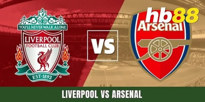 Trận Đấu Giữa Liverpool vs Arsenal Vào 22h30 Ngày 09/10
