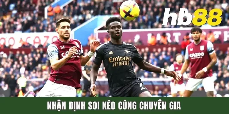 Nhận định soi kèo cùng chuyên gia